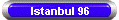 Istanbul 96